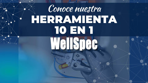 Soluciones Integrales para tus Instalaciones: Herramienta Multifuncional 10 en 1 WellSpec