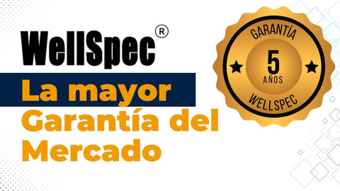 Garantía WellSpec de 5 años: Un Compromiso Real con la Calidad